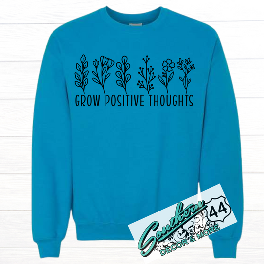 Grow positive thoughts