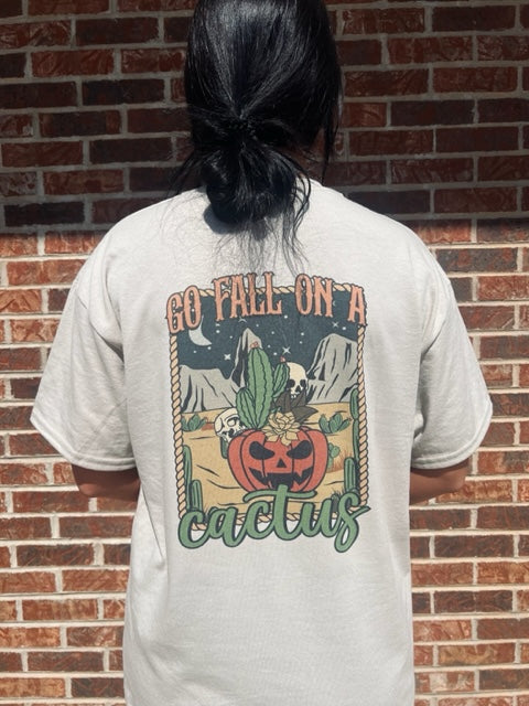 Go Fall On A Cactus